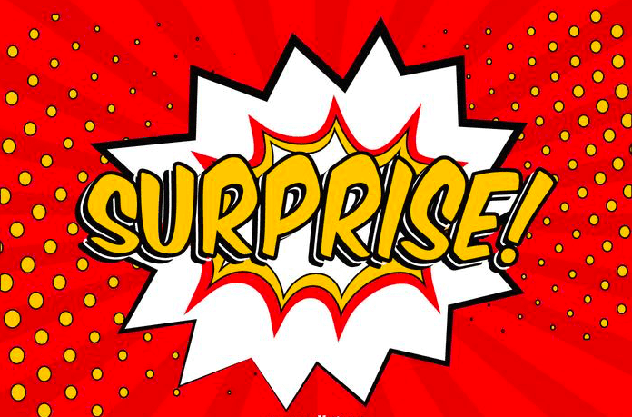 The Surprising benefits of being Surprised!